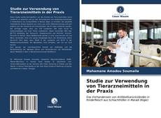 Couverture de Studie zur Verwendung von Tierarzneimitteln in der Praxis