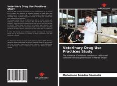 Capa do livro de Veterinary Drug Use Practices Study 