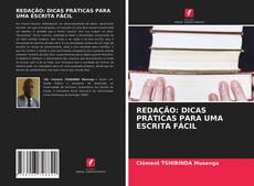 Borítókép a  REDAÇÃO: DICAS PRÁTICAS PARA UMA ESCRITA FÁCIL - hoz