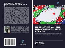 Buchcover von MODELLERING VAN EEN MEDIAFENOMEEN: TEXAS HOLD EM