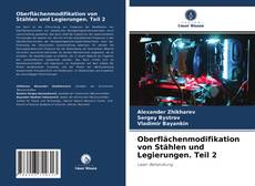 Portada del libro de Oberflächenmodifikation von Stählen und Legierungen. Teil 2