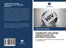 Buchcover von Lipidprofil und einige Leberenzyme bei HIV/Aids-Patienten