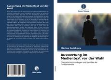 Bookcover of Auswertung im Medientext vor der Wahl