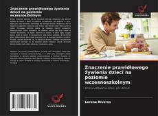 Bookcover of Znaczenie prawidłowego żywienia dzieci na poziomie wczesnoszkolnym