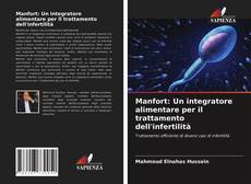 Copertina di Manfort: Un integratore alimentare per il trattamento dell'infertilità