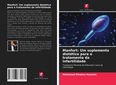 Borítókép a  Manfort: Um suplemento dietético para o tratamento da infertilidade - hoz