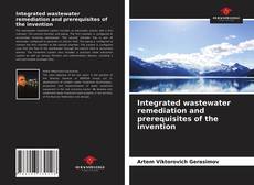 Capa do livro de Integrated wastewater remediation and prerequisites of the invention 