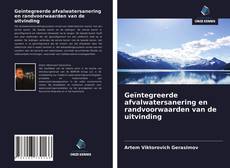 Bookcover of Geïntegreerde afvalwatersanering en randvoorwaarden van de uitvinding
