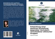 Capa do livro de Entwicklung einer positiven Einstellung gegenüber Vertretern verschiedener ethnischer Gruppen 