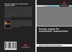 Capa do livro de Energy supply for wastewater regeneration 