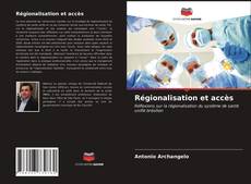 Copertina di Régionalisation et accès