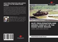 Capa do livro de ALPC PROLIFERATION AND ARMED CONFLICT IN THE MANO RIVER REGION 