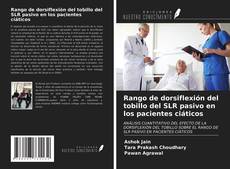 Borítókép a  Rango de dorsiflexión del tobillo del SLR pasivo en los pacientes ciáticos - hoz