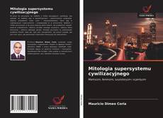 Обложка Mitologia supersystemu cywilizacyjnego
