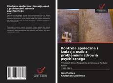 Bookcover of Kontrola społeczna i izolacja osób z problemami zdrowia psychicznego