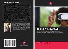 Borítókép a  EDEN DA INOVAÇÃO - hoz