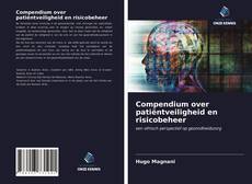 Compendium over patiëntveiligheid en risicobeheer kitap kapağı