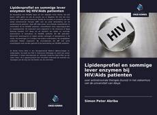 Capa do livro de Lipidenprofiel en sommige lever enzymen bij HIV/Aids patienten 