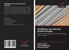 Bookcover of Inhibitory do ochrony przed korozją