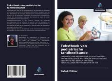 Tekstboek van pediatrische tandheelkunde kitap kapağı