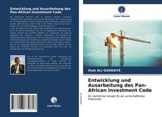 Capa do livro de Entwicklung und Ausarbeitung des Pan-African Investment Code 