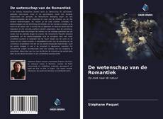 Bookcover of De wetenschap van de Romantiek