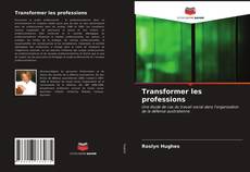 Copertina di Transformer les professions