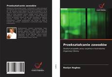 Bookcover of Przekształcanie zawodów