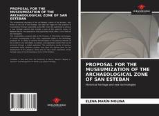 Capa do livro de PROPOSAL FOR THE MUSEUMIZATION OF THE ARCHAEOLOGICAL ZONE OF SAN ESTEBAN 