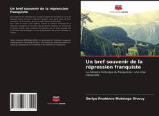 Portada del libro de Un bref souvenir de la répression franquiste