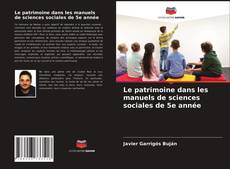 Copertina di Le patrimoine dans les manuels de sciences sociales de 5e année