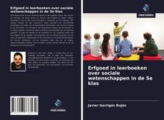 Erfgoed in leerboeken over sociale wetenschappen in de 5e klas kitap kapağı