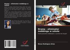 Bookcover of Drama - eliminator mobbingu w szkole