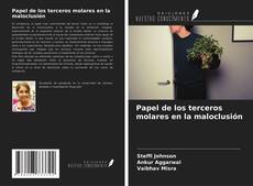 Bookcover of Papel de los terceros molares en la maloclusión