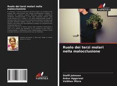 Copertina di Ruolo dei terzi molari nella malocclusione