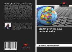 Capa do livro de Waiting for the new national unity 