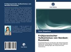 Borítókép a  Frühjurassischer Vulkanismus von Nordost-Russland. - hoz