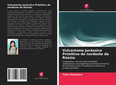 Portada del libro de Vulcanismo Jurássico Primitivo do nordeste da Rússia.