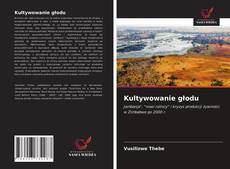 Bookcover of Kultywowanie głodu