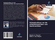 Buchcover von Schoolcultuur en de arbeidswaarden van leerkrachten