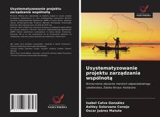 Bookcover of Usystematyzowanie projektu zarządzania wspólnotą