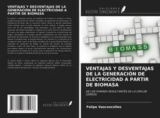 Обложка VENTAJAS Y DESVENTAJAS DE LA GENERACIÓN DE ELECTRICIDAD A PARTIR DE BIOMASA