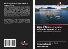 Portada del libro de Libro informativo sulla salute in acquacoltura