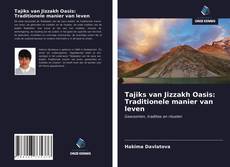 Capa do livro de Tajiks van Jizzakh Oasis: Traditionele manier van leven 