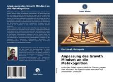 Capa do livro de Anpassung des Growth Mindset an die Metakognition 