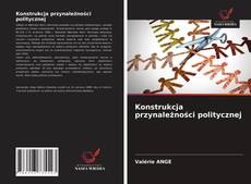 Bookcover of Konstrukcja przynależności politycznej