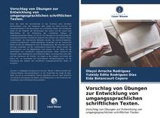 Capa do livro de Vorschlag von Übungen zur Entwicklung von umgangssprachlichen schriftlichen Texten. 