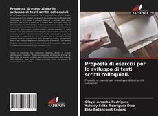 Portada del libro de Proposta di esercizi per lo sviluppo di testi scritti colloquiali.