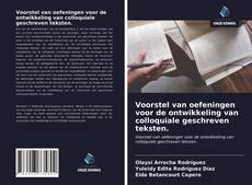 Buchcover von Voorstel van oefeningen voor de ontwikkeling van colloquiale geschreven teksten.