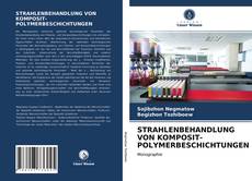 Capa do livro de STRAHLENBEHANDLUNG VON KOMPOSIT-POLYMERBESCHICHTUNGEN 